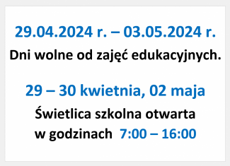 Dni wolne od zajęć edukacyjnych.